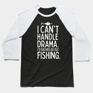 Fishing is the best Baseball T-Shirt